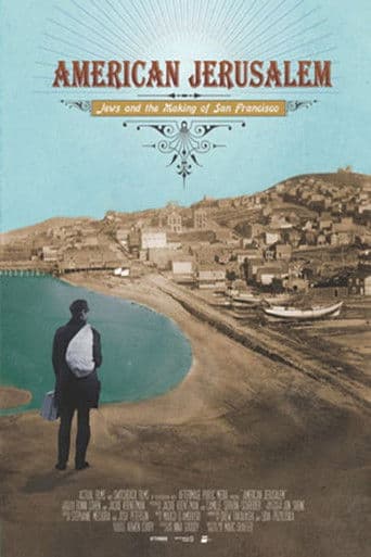 American Jerusalem: Jews and the Making of San Francisco