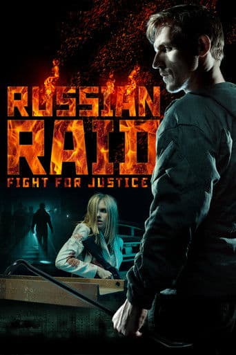 Russian Raid - Fight for Justice