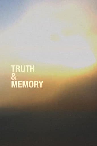 Truth & Memory
