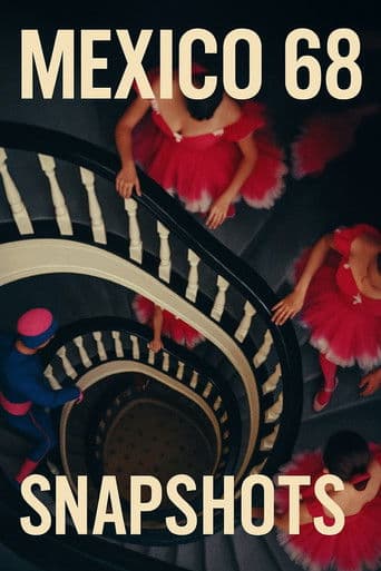 México 68: Instantáneas