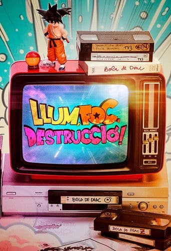 Llum, foc, destrucció!