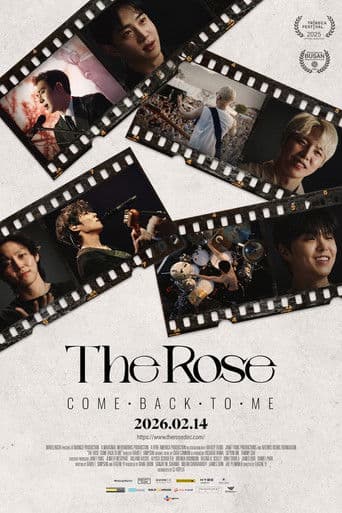 The Rose: Come Back to Me