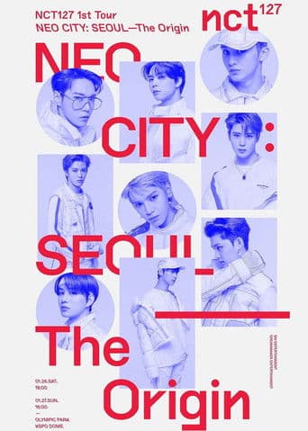 NCT 127 | NEO CITY: SEOUL β The Origin