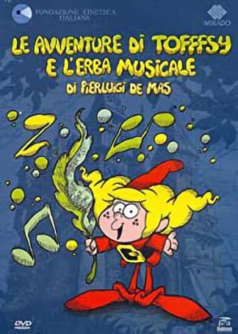 Le avventure di Tofffsy e l'erba musicale