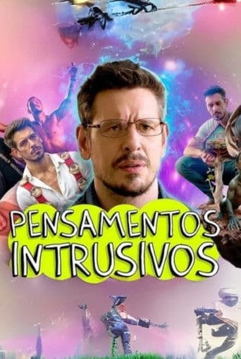 Pensamentos Intrusivos: O Filme