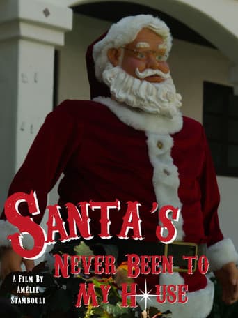 Santa's Never Been to My House
