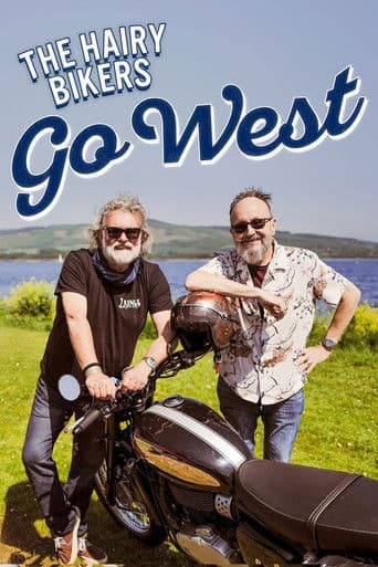 The Hairy Bikers Go West