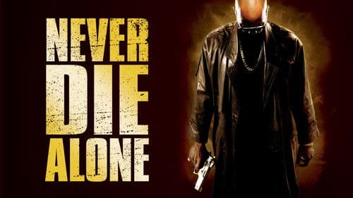Never Die Alone Bild 4