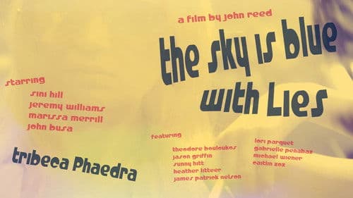 The Sky is Blue with Lies: Tribeca Phaedra Bild 2