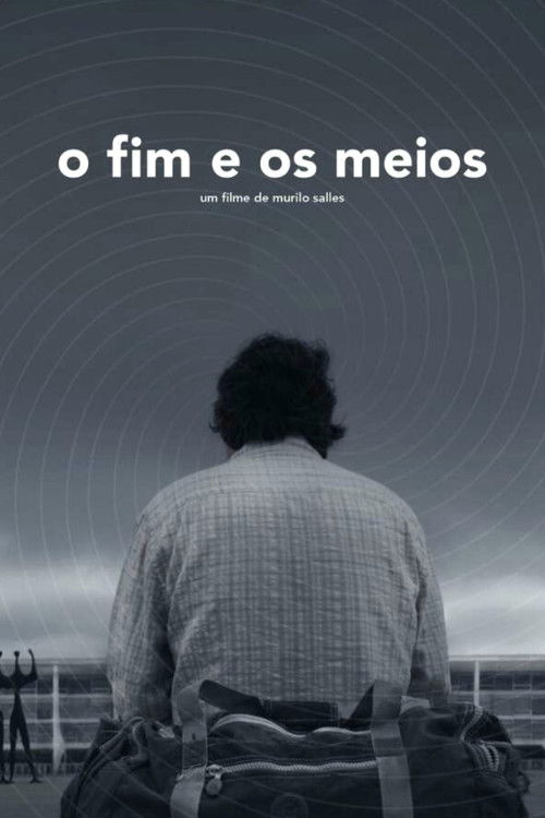 O Fim e os Meios