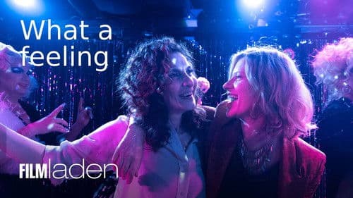 What a Feeling Bild 4
