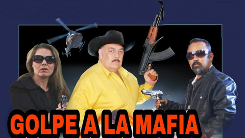 Golpe a La Mafia Bild 1