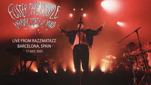 Foster The People: Paradise State of Mind Tour - Live From Razzmatazz Barcelona (July 17, 2025) Bild 1