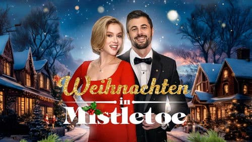 Weihnachten In Mistletoe - Ein Wintermärchen Bild 3