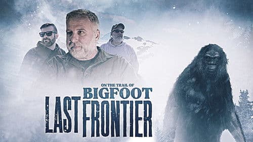 On The Trail of Bigfoot: The Last Frontier Bild 2
