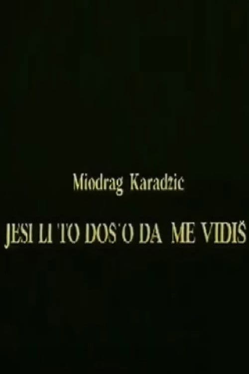 Jesi li to doš'o da me vidiš