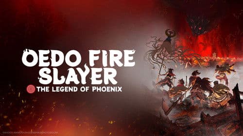 Oedo Fire Slayer -The Legend of Phoenix- Bild 2