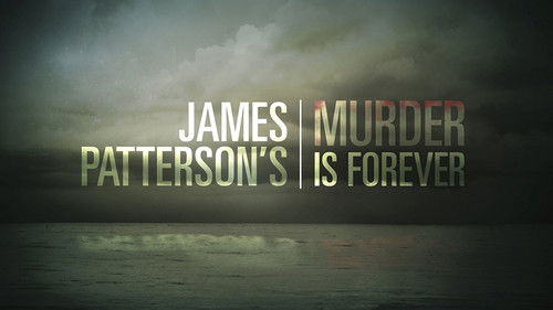 James Patterson's Murder is Forever Bild 2