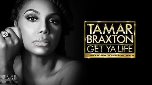Tamar Braxton: Get Ya Life! Bild 2