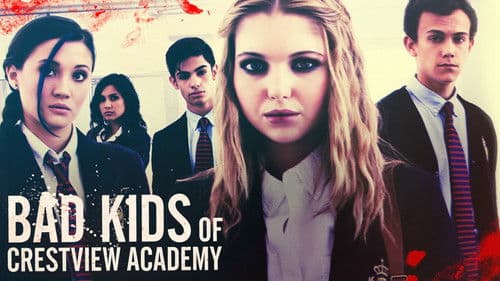 Bad Kids of Crestview Academy Bild 2