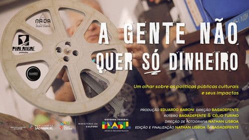 A gente não quer só dinheiro Bild 1