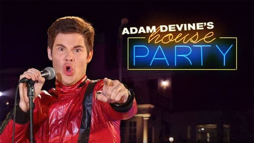 Adam Devine's House Party Bild 1