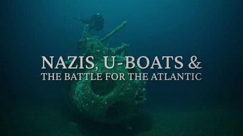 Nazis, U-boats and the Battle for the Atlantic Bild 1