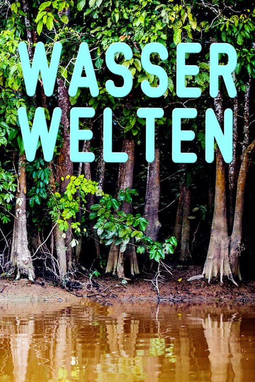 Wasserwelten