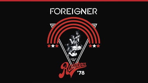 Foreigner - Live at the Rainbow '78 Bild 1