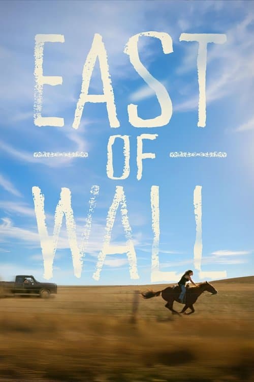 East of Wall - The New West