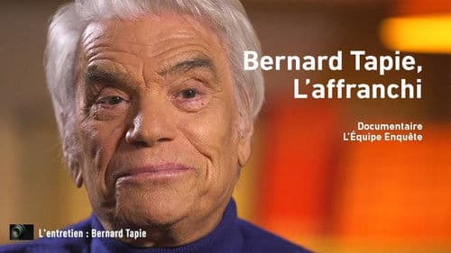 Bernard Tapie, l'affranchi Bild 2