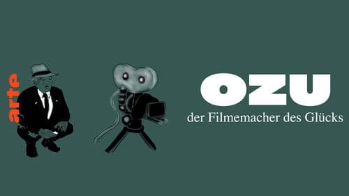 Ozu, der Filmemacher des Glücks Bild 1