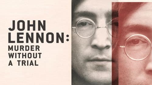 John Lennon: Murder Without a Trial Bild 1