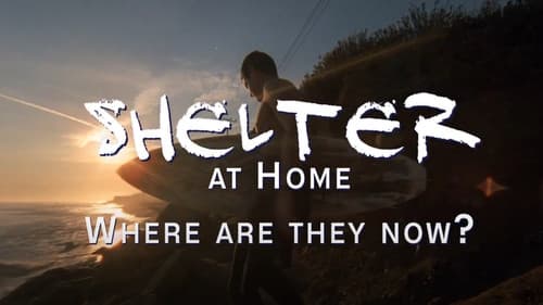 Shelter at Home: Where Are They Now? Bild 2
