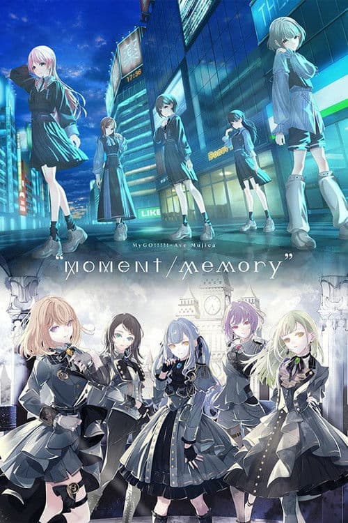 MyGO!!!!!×Ave Mujica ツーマンライブ「“moment / memory”」