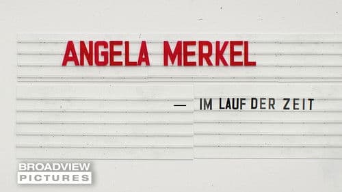 Angela Merkel - Im Lauf der Zeit Bild 2
