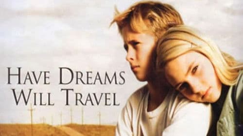 Have Dreams, Will Travel Bild 3