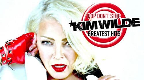 Kim Wilde: Pop Don't Stop - Greatest Hits Bild 1