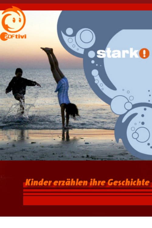 stark! Kinder erzählen ihre Geschichte