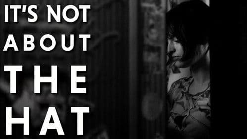 It's Not About the Hat Bild 1