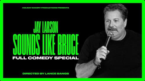 Jay Larson: Sounds Like Bruce Bild 1