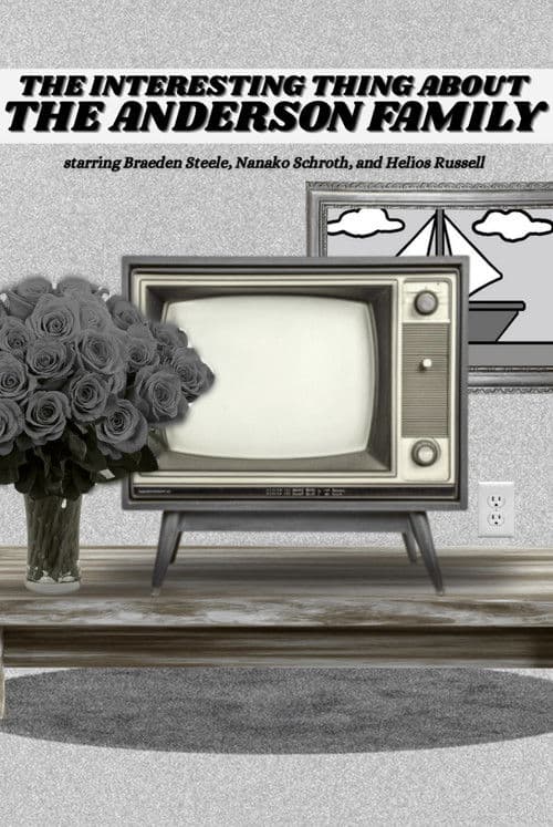 The Interesting Thing About the Anderson Family