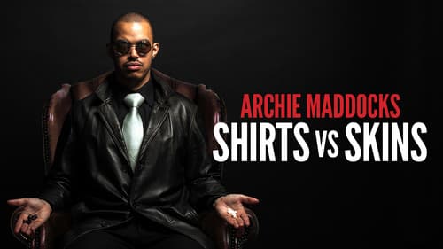 Archie Maddocks: Shirts vs Skins Bild 1