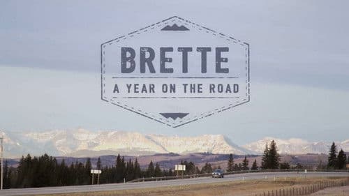 Brette, A Year On The Road Bild 3