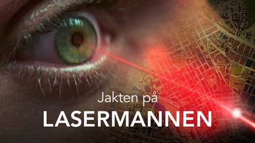 Jakten på Lasermannen Bild 1