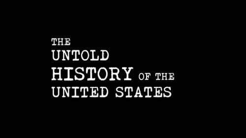 The Untold History Of The United States Bild 1
