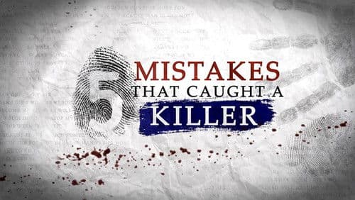 5 Mistakes That Caught a Killer Bild 1