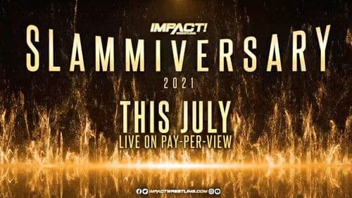 IMPACT Wrestling: Slammiversary 2021 Bild 1