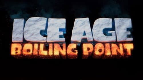 Ice Age: Boiling Point Bild 1