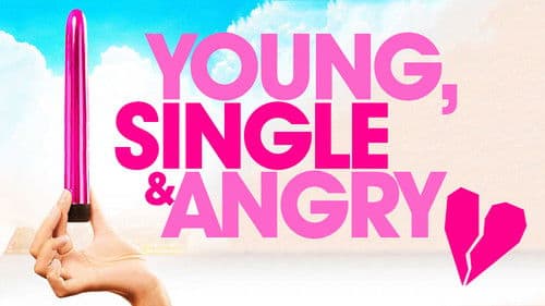 Young, Single & Angry Bild 1
